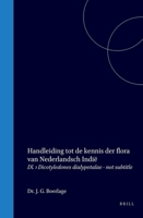 Handleiding tot de kennis der flora van Nederlandsch Indië: Dl. 1 Dicotyledones dialypetalae (Latin Edition) 9004558403 Book Cover