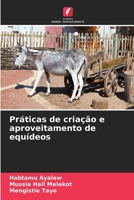 Práticas de criação e aproveitamento de equídeos 6209670113 Book Cover