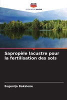Sapropèle lacustre pour la fertilisation des sols (French Edition) 6209530702 Book Cover