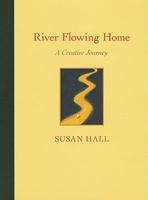 River Flowing Home 0972112030 Book Cover