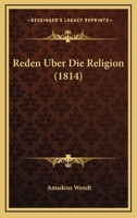 Reden Uber Die Religion (1814) 1275461883 Book Cover