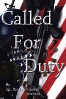 Called for Duty 1425159648 Book Cover