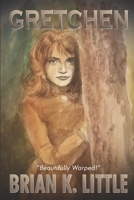Gretchen B09BLRTYTP Book Cover