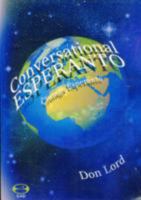 Conversational Esperanto: Lively Dialogues from Everyday Life 0902756273 Book Cover