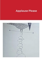 Applause Please 1716586755 Book Cover