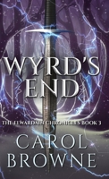 Wyrd's End (Elwardain Chronicles) 4824170176 Book Cover