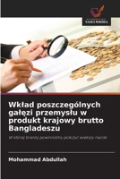 Wklad poszczególnych galęzi przemyslu w produkt krajowy brutto Bangladeszu 6209608507 Book Cover
