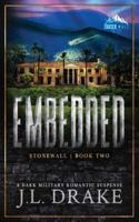 Embedded (Discreet Edition) (Stonewall Trilogy) 1965946364 Book Cover