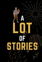 A Lot of Stories B08VRMMXPX Book Cover