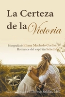 La Certeza de la Victoria B0BRQV9GLD Book Cover