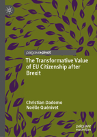 The Transformative Value of EU Citizenship after Brexit 3032205948 Book Cover