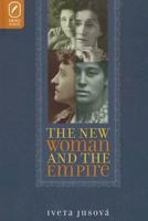 The New Woman and the Empire 0814210058 Book Cover