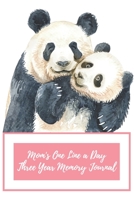 Mom's One Line a Day Three Year Memory Journal: Microjournal to Preserve Important Parenting Memories Dated entries from January 1 2020 to December 31 ... (Keepsake Books for Moms and their Babies) 1677928603 Book Cover