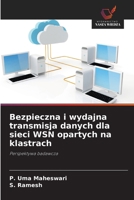 Bezpieczna i wydajna transmisja danych dla sieci WSN opartych na klastrach (Polish Edition) 6209717349 Book Cover