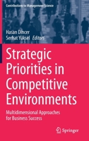 Strategic Priorities in Competitive Environments: Multidimensional Approaches for Business Success 3030450228 Book Cover