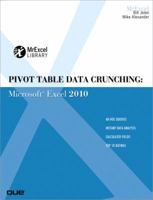 Pivot Table Data Crunching: Microsoft Excel 2010 0789743132 Book Cover