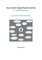 my most important works (+medical bonus): for presidents, professors and scientists 369510127X Book Cover