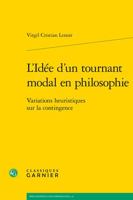 L'Idee d'Un Tournant Modal En Philosophie: Variations Heuristiques Sur La Contingence 2406109925 Book Cover