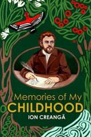 Memories of My Childhood (6) (Classics of Romanian Literature) 1592114806 Book Cover