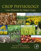 Crop Physiology Case Histories for Major Crops 0128191945 Book Cover