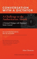 Conversation with a Dictator : A Challenge to the Authoritarian Assault 1953508340 Book Cover