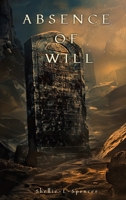 Absence of Will B0F2GV5F9K Book Cover