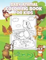Animals Coloring Book: Cute Baby Animals Coloring Pages Featuring 40 Incredibly Cute and Lovable Baby Animals from Forests, Jungles,Birds, Owls, ... Little Kids, Preschool and Kindergarten B08PJQ3G55 Book Cover