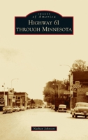Highway 61 Through Minnesota 1540248437 Book Cover