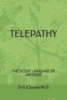 TELEPATHY: THE SILENT LANGUAGE OF UNIVERSE B0DDYCXSDS Book Cover