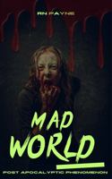 Mad World 1734880759 Book Cover