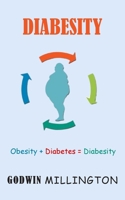 Diabesity: Second Edition 1835630421 Book Cover
