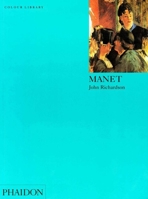 Manet (Phaidon Colour Library) 071482755X Book Cover