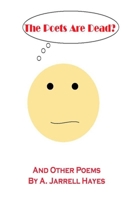 The Poets Are Dead? 1468098306 Book Cover