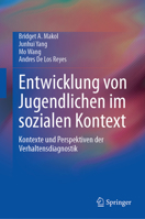 Entwicklung von Jugendlichen im sozialen Kontext: Kontexte und Perspektiven der Verhaltensdiagnostik (German Edition) 3032296080 Book Cover