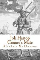Job Hartop: Gunner's Mate 198499025X Book Cover