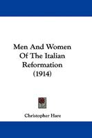 Men and Women of the Italian Reformation 0530280914 Book Cover