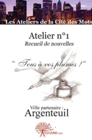 Atelier - Tome 1: Session janvier 2010 à juin 2010 - Centre de quartier ACTIV SUD Ville d'Argenteuil (95) (French Edition) 281213755X Book Cover