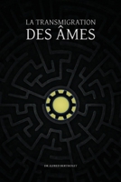 La transmigration des âmes 1788945794 Book Cover