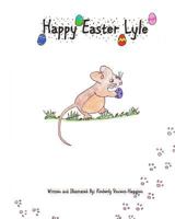 Happy Easter Lyle 1495411648 Book Cover