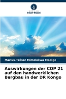 Auswirkungen der COP 21 auf den handwerklichen Bergbau in der DR Kongo 6204174592 Book Cover
