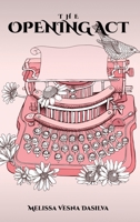 The Opening Act B0CCZSWB49 Book Cover