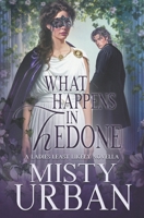 What Happens in Hedone (Ladies Least Likely) B0GYDSRQR1 Book Cover