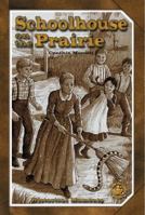Schoolhouse on the Prairie (Cover-To-Cover Books) 0756900948 Book Cover