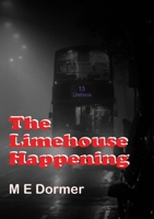The Limehouse Happening B09CDJPZBC Book Cover