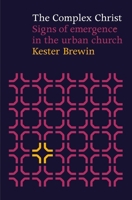 The Complex Christ 0281056692 Book Cover