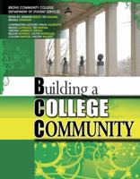 Building A College Community: Developing Strategies For Success 0757565670 Book Cover