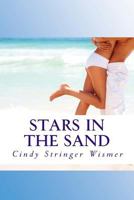 Stars in the Sand: Book #1 of the Sands Series 149619182X Book Cover