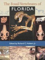 The Fossil Vertebrates of Florida 0813018226 Book Cover