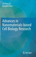 Advances in Nanomaterials-based Cell Biology Research 9811626685 Book Cover