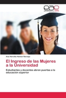 El Ingreso de Las Mujeres a la Universidad 3659024961 Book Cover